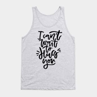 Cant Wait Tank Top